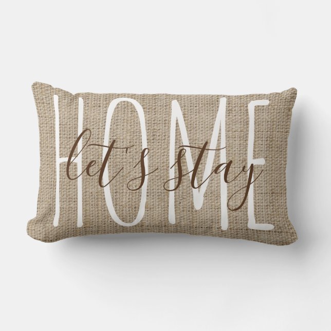 Let's Stay Home Rustic Chic Burlap Look Neutral Lumbar Cushion (Front)