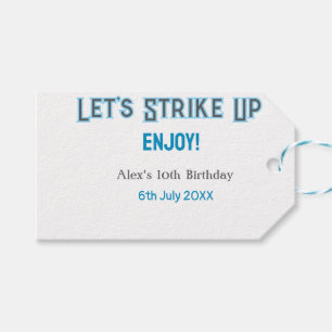 Let's strike up blue grey happy 10 birthday name  gift tags