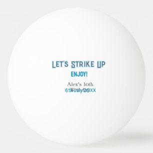 Let's strike up blue grey happy 10 birthday name ping pong ball