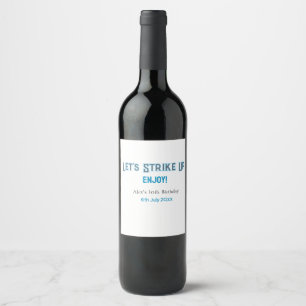 Let's strike up blue grey happy 10 birthday name wine label