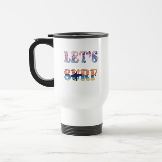 Let's Surf Travel Mug (Left)