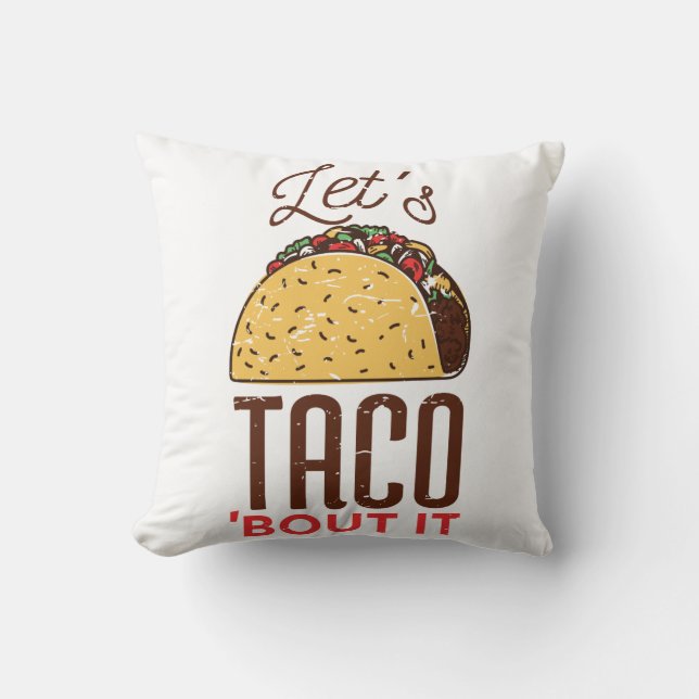 Let's Taco About It Cushion (Front)
