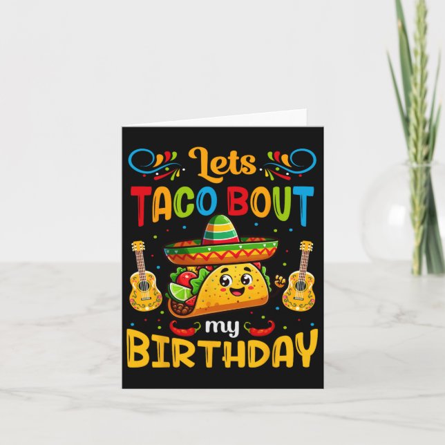 Let's Taco About My Birthday Taco Birthday Taco Lo Card (Front)