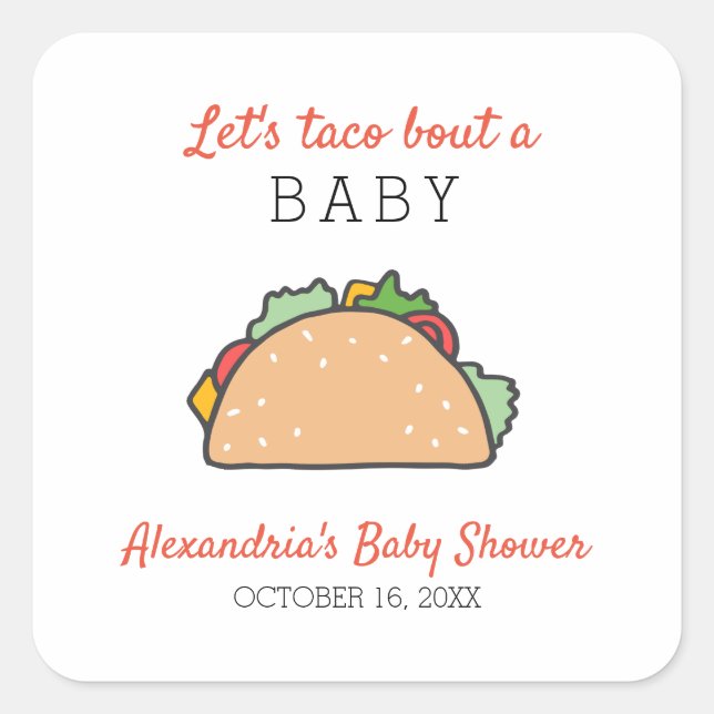 Let's Taco Bout A Baby Cute Fiesta Baby Shower Square Sticker (Front)