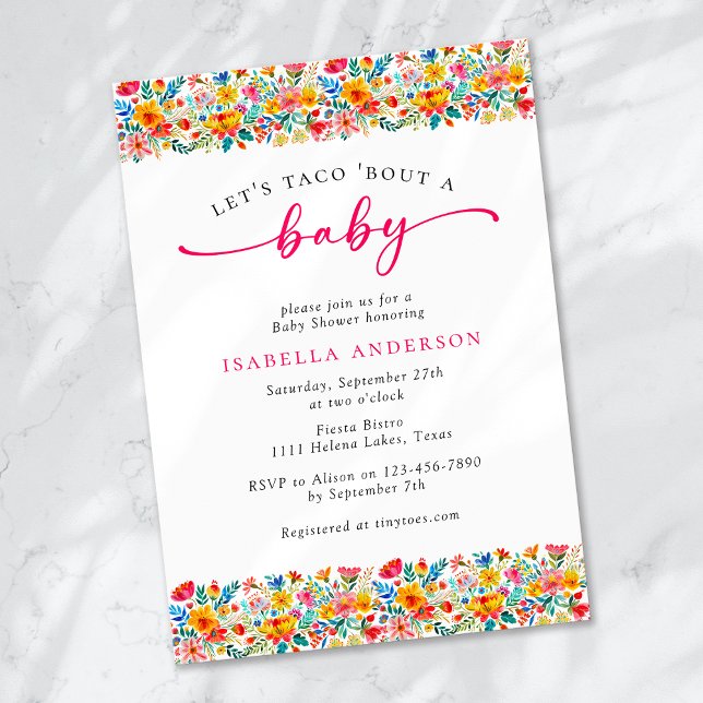 Let's Taco 'Bout a Baby Floral Fiesta Baby Shower Invitation (Creator Uploaded)