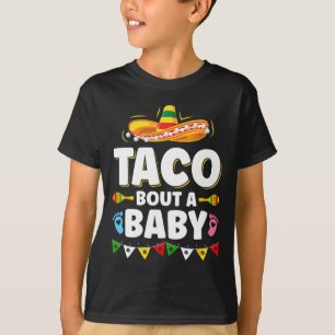 Let's Taco Bout A Baby Mexican Cinco De Mayo T-Shirt