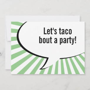lets taco bout a party invitation