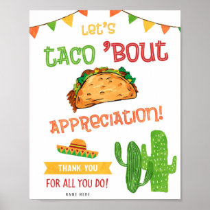 Let's Taco 'bout Appreciation Sign