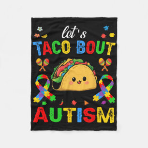 Let's Taco Bout Autism Awareness Outfit Cinco De M Fleece Blanket