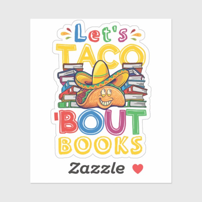 Let's Taco Bout Books Book Lover (Sheet)