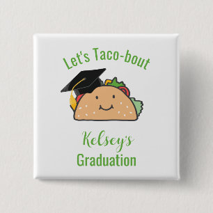 Let's Taco-bout Graduation Personalised Taco   15 Cm Square Badge