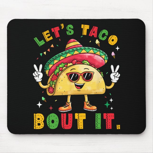 Let's Taco Bout It Funny Sombrero Hat Mexican Men  Mouse Mat (Front)