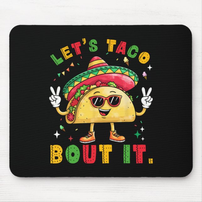Let's Taco Bout It Funny Sombrero Hat Mexican Men  Mouse Mat (Front)