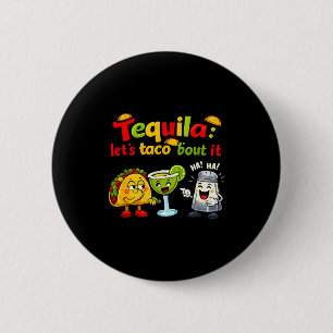 Lets taco bout it party crew fiesta joke Lets taco 6 Cm Round Badge