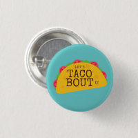 "Let's Taco Bout It" Taco Lovers