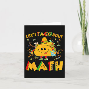 Let's Taco Bout Math Funny Cinco De Mayo Math Teac Card