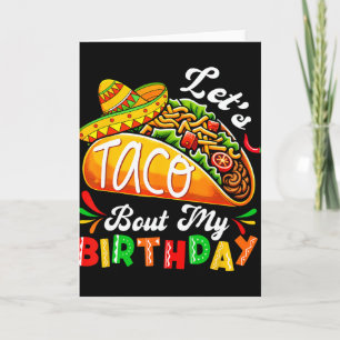 Let's Taco Bout My Birthday Born On Cinco De Mayo Card