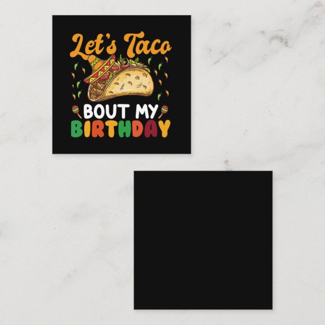 Let's Taco Bout My Birthday Cinco De Mayo Party  Square Business Card (Front/Back)