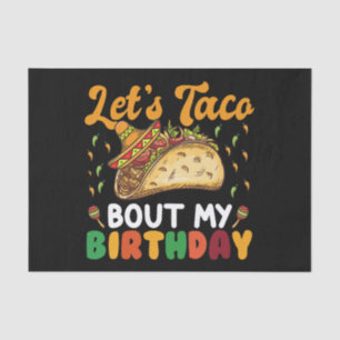 Let's Taco Bout My Birthday Cinco De Mayo Party Tissue Paper