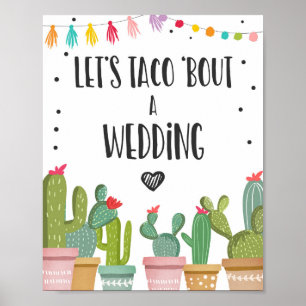 Let's Taco Bout Wedding Cactus Fiesta Table Sign
