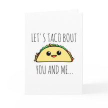 Let's Taco Bout You and Me