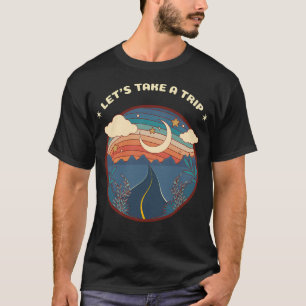 Let'S Take A Trip 	 Retro Camper Design Great Gift T-Shirt