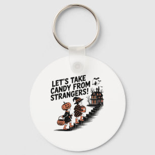 Let's Take Candy From Strangers Costume Key Ring
