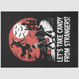 Let's Take Candy from Strangers Funny Halloween Tissue Paper