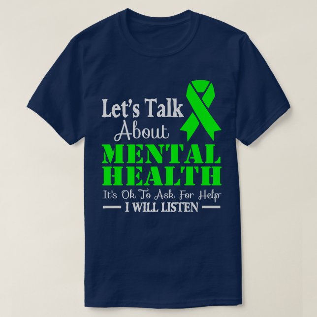 Let's Talk About Mental Health Awareness2940  T-Shirt (Design Front)