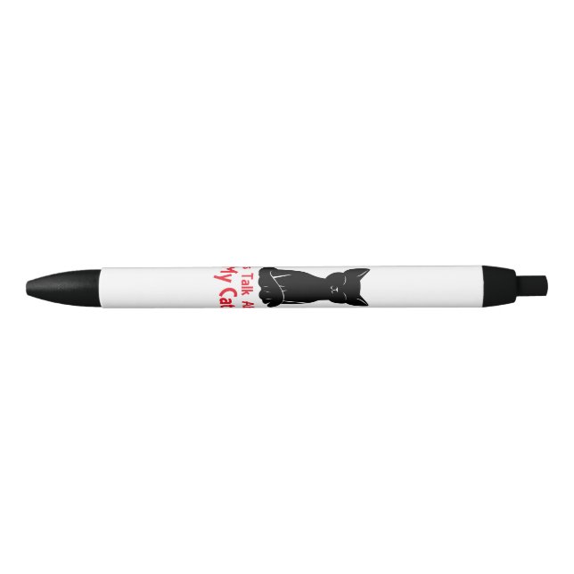 Let's Talk About My Cat Black Ink Pen (Front)