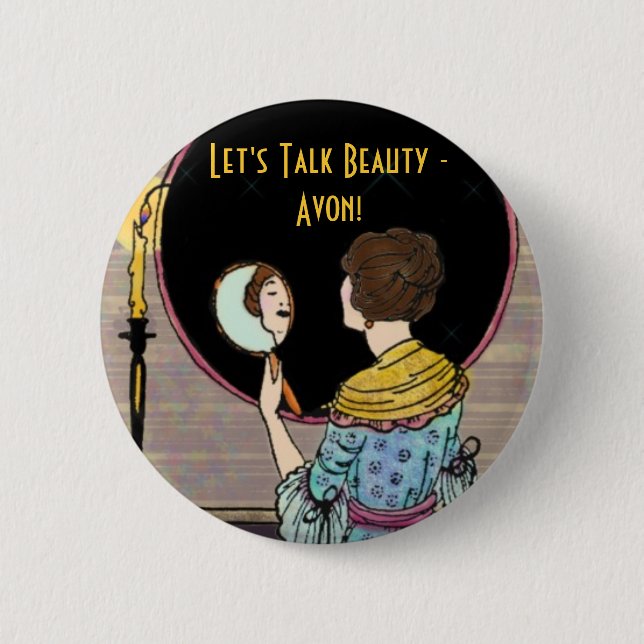 Let's Talk Beauty -Avon! 6 Cm Round Badge (Front)