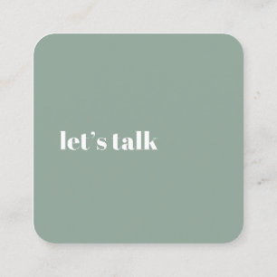 Let's Talk, contemporary green  Square Business Card