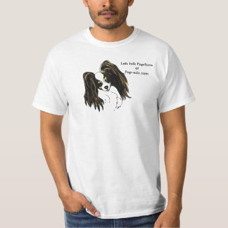 Lets talk Papillons T-Shirt