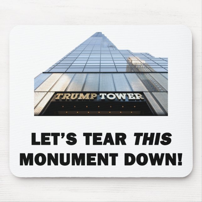 Let's Tear This Monument Down Mouse Mat (Front)