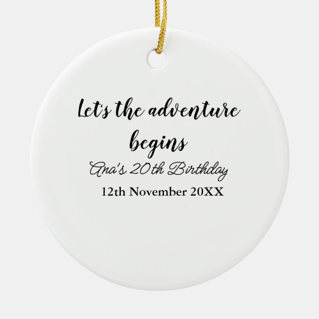 lets the adventure begins 20th birthday add name d ceramic tree decoration (Front)