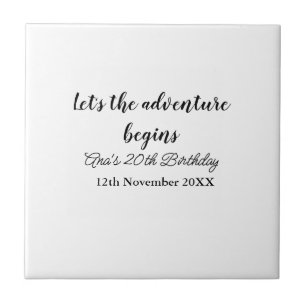 lets the adventure begins 20th birthday add name d tile
