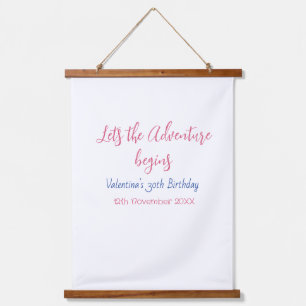 lets the adventure begins 30th birthday add name  hanging tapestry