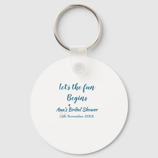 lets the adventure begins bridal shower add name d key ring (Front)
