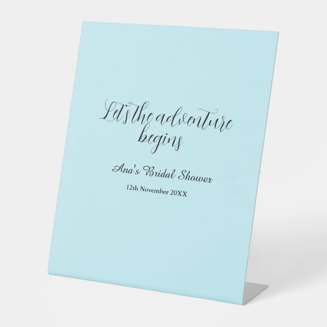 lets the adventure begins bridal shower add name d pedestal sign (Front)