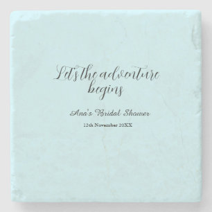 lets the adventure begins bridal shower add name d stone coaster