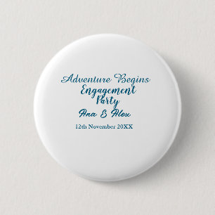 lets the adventure begins engagement party name da 6 cm round badge