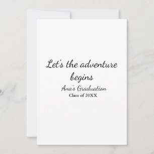 lets the adventure begins graduation class of 20XX Invitation