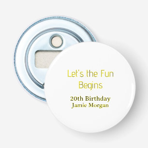 lets the fun begins 20th birthday yellow blue edit bottle opener