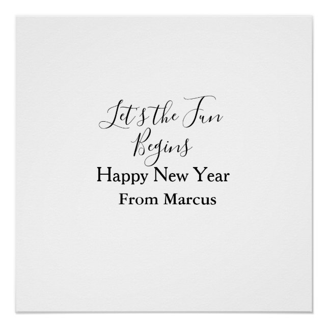 lets the fun begins happy new year name year simpl poster (Front)