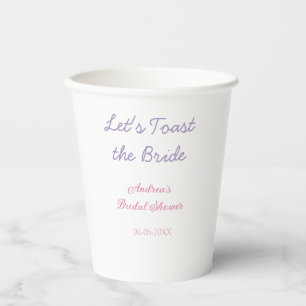 let's toast the bride bridal shower purple name da paper cups