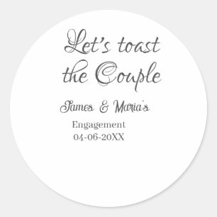 Let's toast the couple engagement party name date classic round sticker