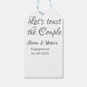 Let's toast the couple engagement party name date gift tags