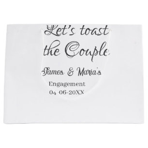 Let's toast the couple engagement party name date  large gift bag