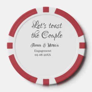 Let's toast the couple engagement party name date poker chips