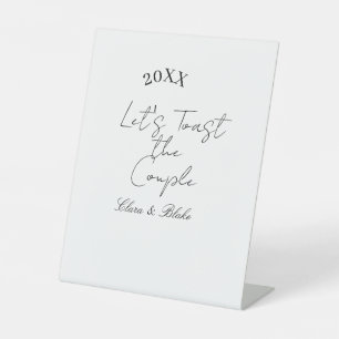 Let's toast the couple engagement wedding party ye pedestal sign